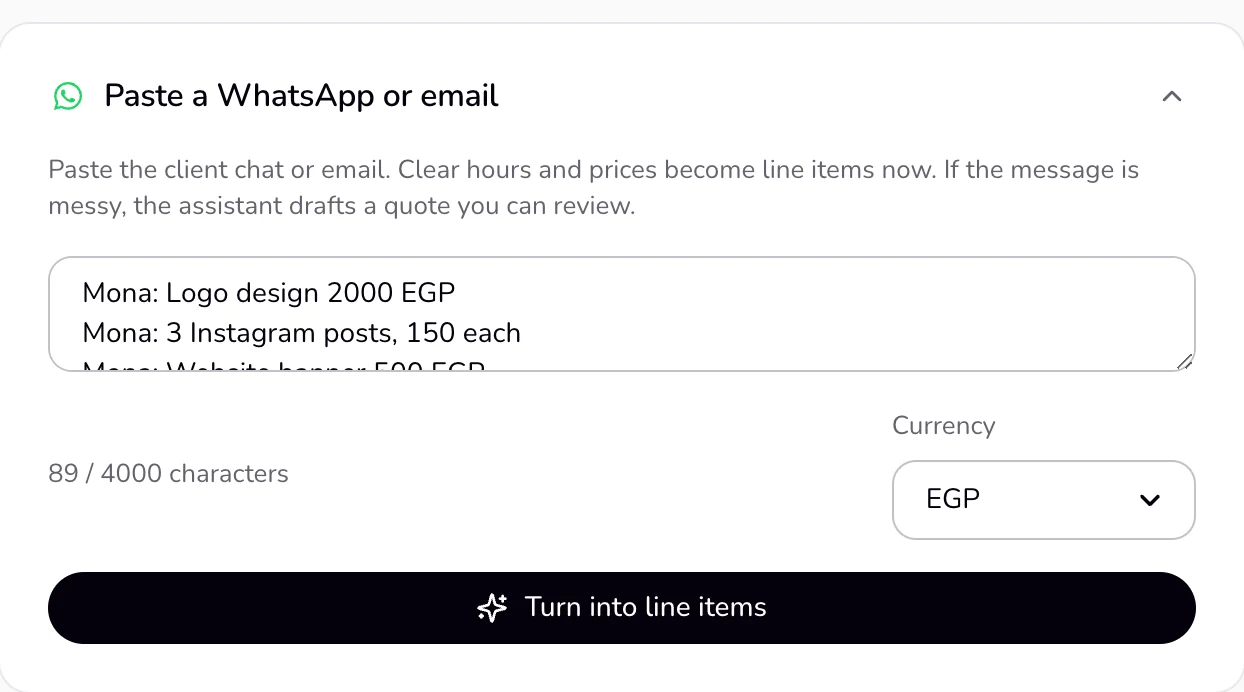 The “Paste a WhatsApp or email” card on the quote page with a short client chat pasted in, the Currency menu, and the Turn into line items button.
